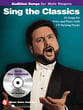 Sing the Classics: Audition Songs for Male Singers Vocal Solo & Collections sheet music cover